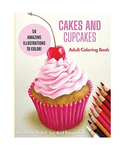 Cakes and cupcakes adult - and, cupcakes: